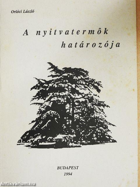 A nyitvatermők határozója