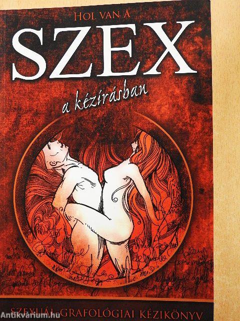 Hol van a szex a kézírásban