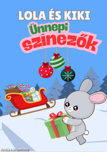 Kiki és Lola ünnepi szinezők