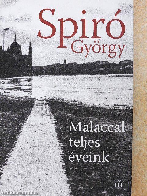 Malaccal teljes éveink