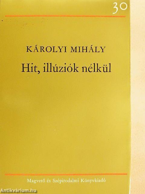 Hit, illúziók nélkül