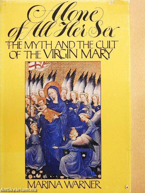 Alone of All Her Sex