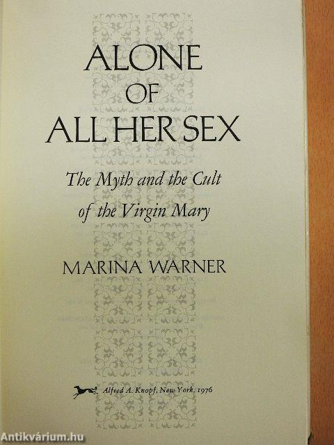 Alone of All Her Sex