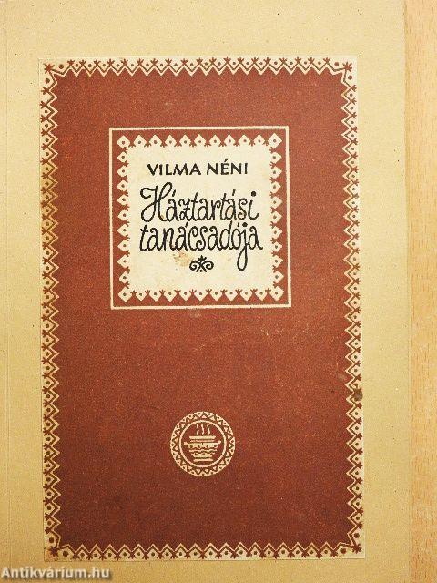 Vilma néni háztartási tanácsadója