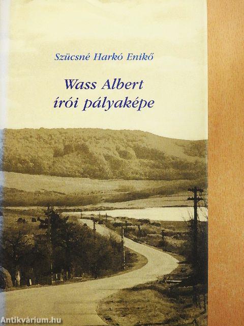 Wass Albert írói pályaképe