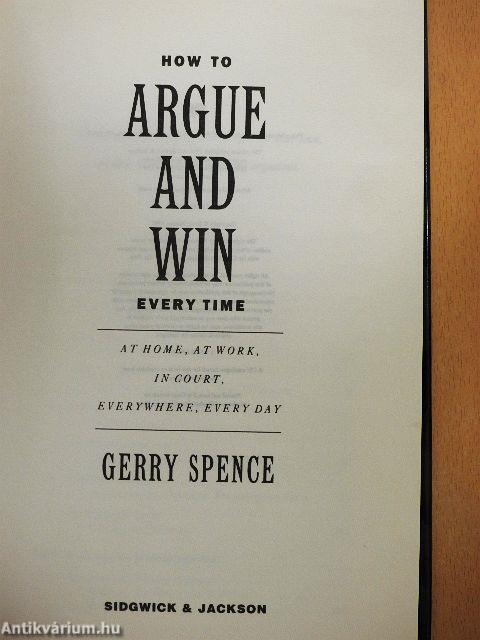 How to argue and win every time