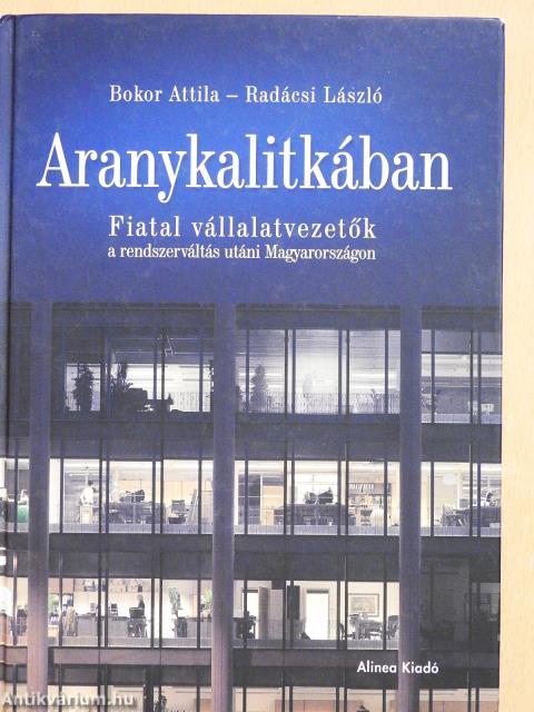 Aranykalitkában (kétszeresen dedikált példány)
