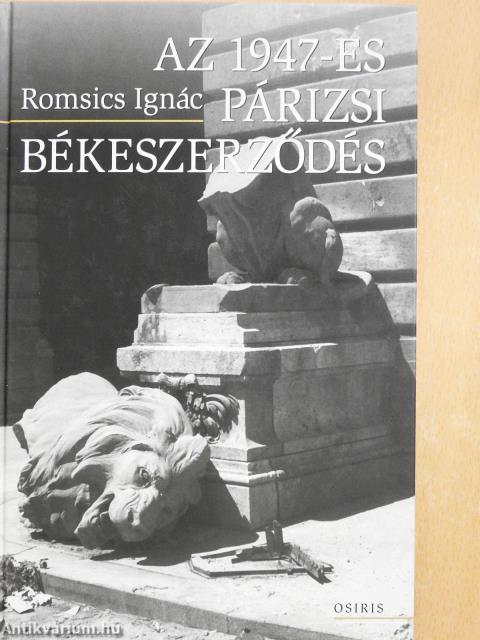 Az 1947-es párizsi békeszerződés (dedikált példány)