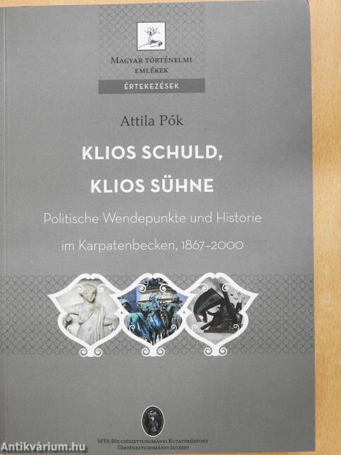 Klios Schuld, Klios Sühne (dedikált példány)