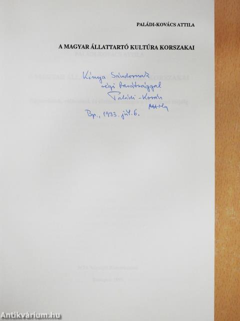 A magyarországi állattartó kultúra korszakai (dedikált példány)