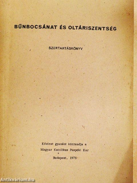 Bűnbocsánat és Oltáriszentség