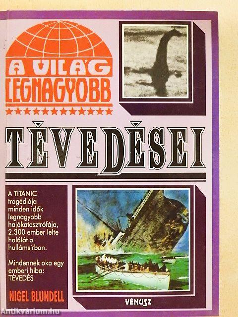 A világ legnagyobb tévedései