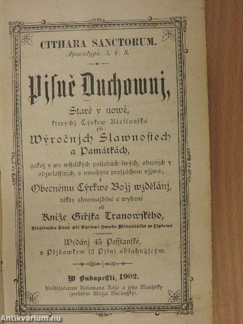 Pisné Duchowni, Staré y nowé/Pridawek Pronikawych nowych y nékterych Starych Pisni/Modlitby Nábozné (gótbetűs)