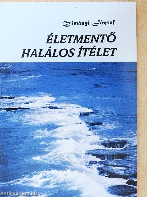 Életmentő halálos ítélet