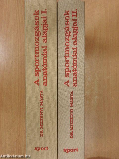 A sportmozgások anatómiai alapjai I-II.