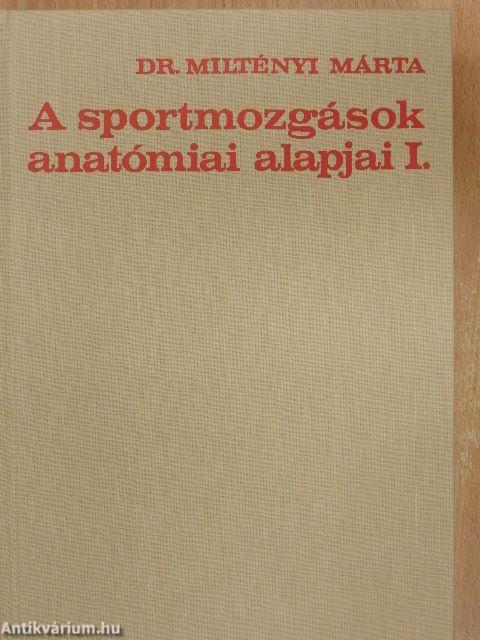 A sportmozgások anatómiai alapjai I-II.