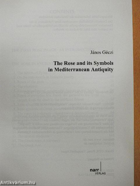 The Rose and its Symbols in Mediterranean Antiquity