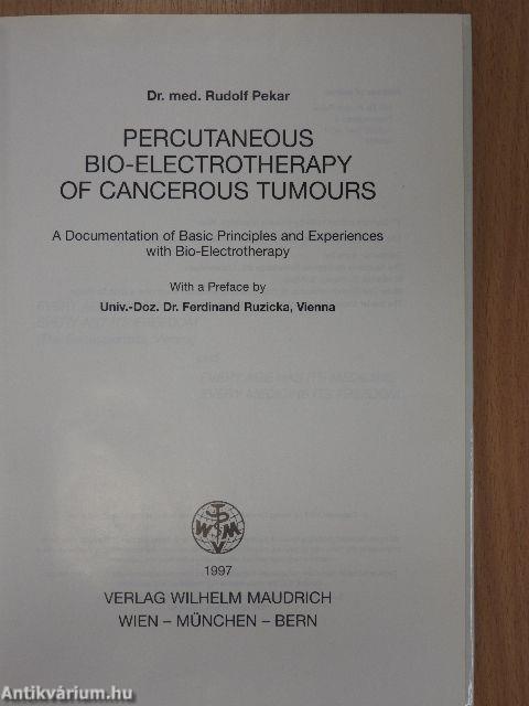 Percutaneous Bio-Electrotherapy of Cancerous Tumours