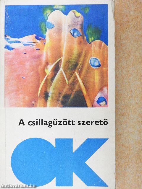 A csillagűzött szerető