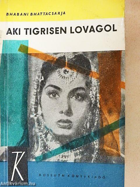 Aki tigrisen lovagol