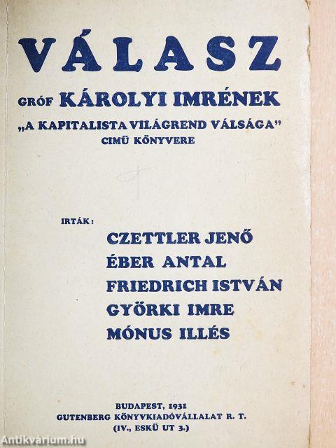 Válasz gróf Károlyi Imrének "A kapitalista világrend válsága" cimű könyvére