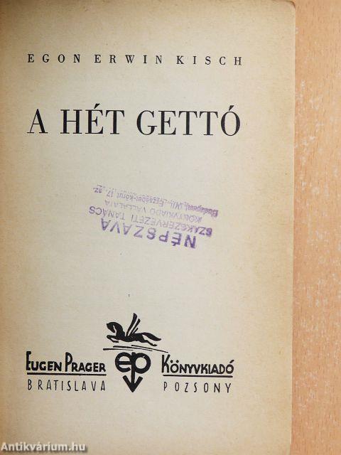 A hét gettó