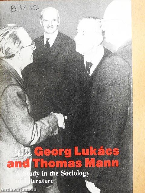 Georg Lukács and Thomas Mann