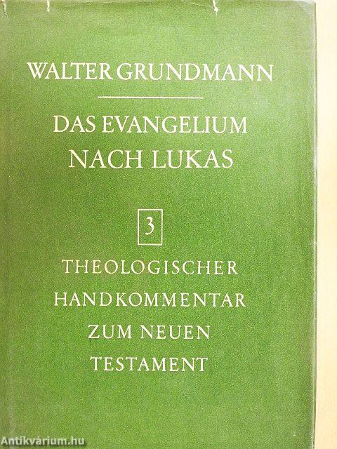 Das Evangelium nach Lukas