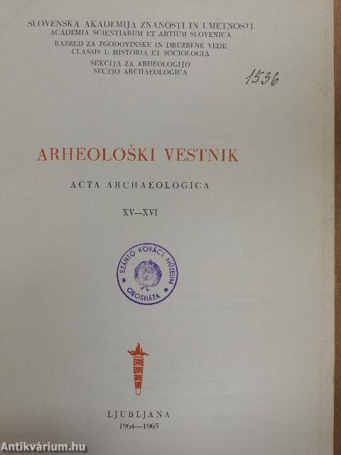 Arheoloski Vestnik XV-XVI