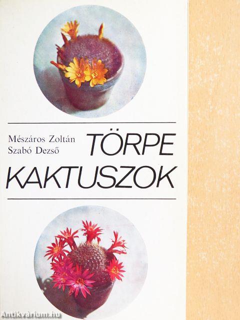 Törpe kaktuszok