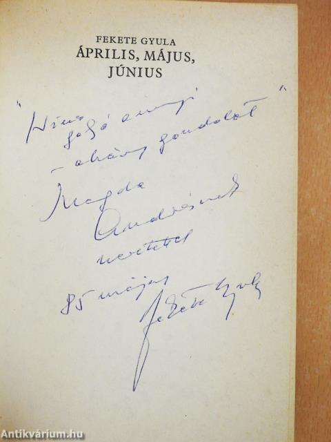 Április, május, június (dedikált példány)
