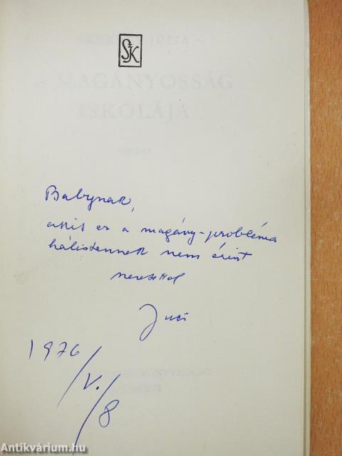 A magányosság iskolája (dedikált példány)