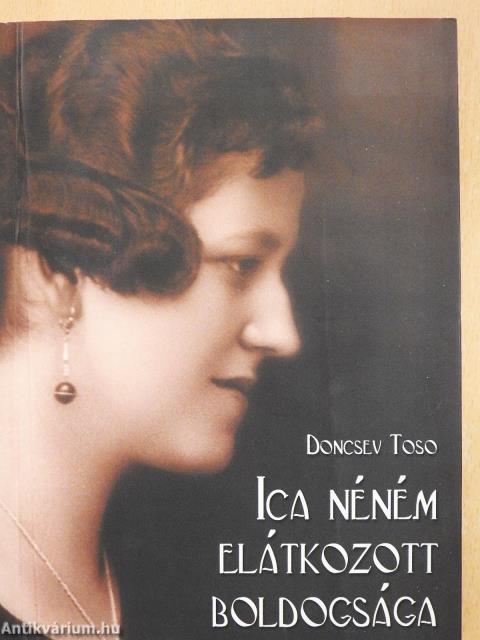 Ica néném elátkozott boldogsága - CD-vel (dedikált példány)