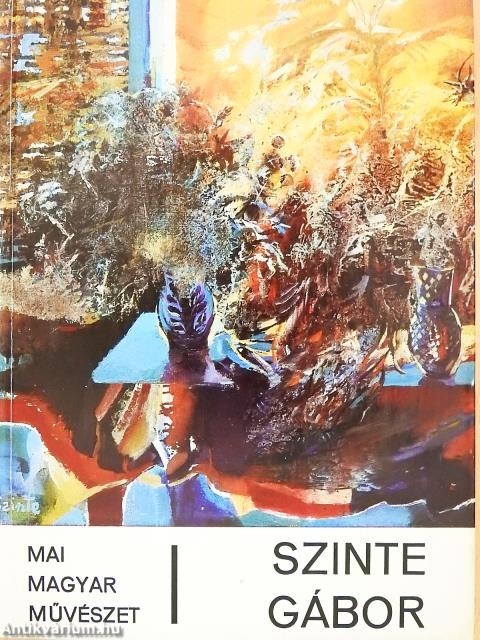 Szinte Gábor (aláírt és dedikált példány)
