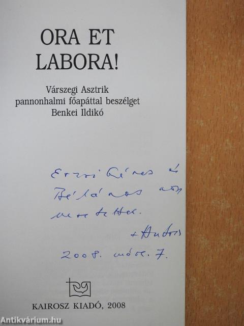 Ora et labora! (dedikált példány)