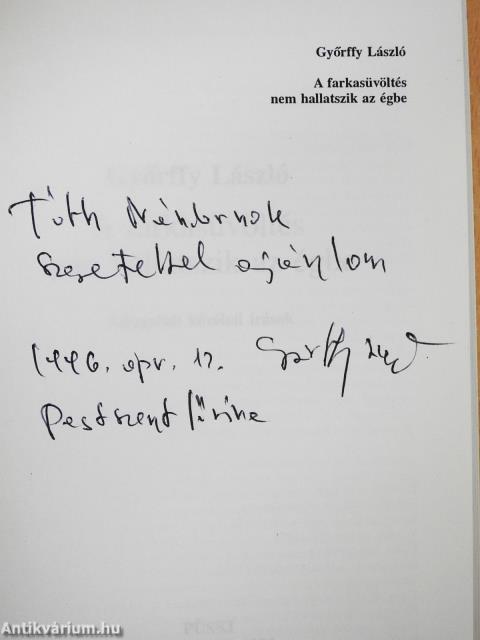 A farkasüvöltés nem hallatszik az égbe (dedikált példány)