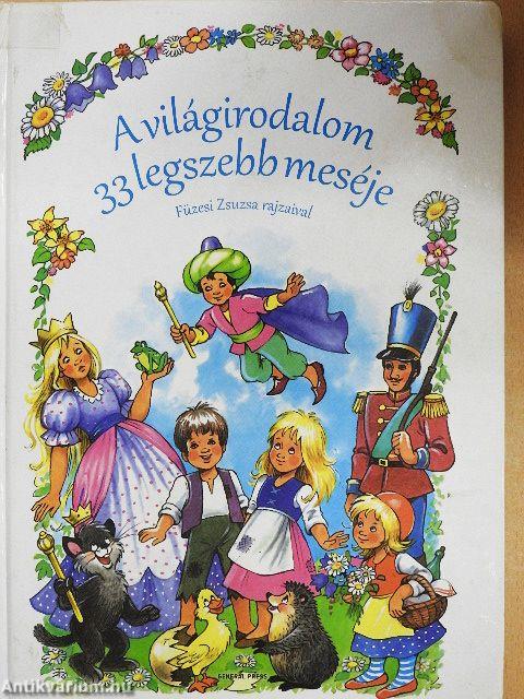 A világirodalom 33 legszebb meséje