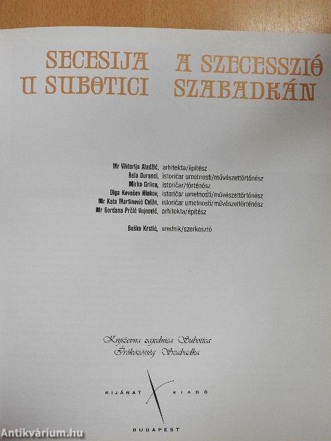 A szecesszió Szabadkán