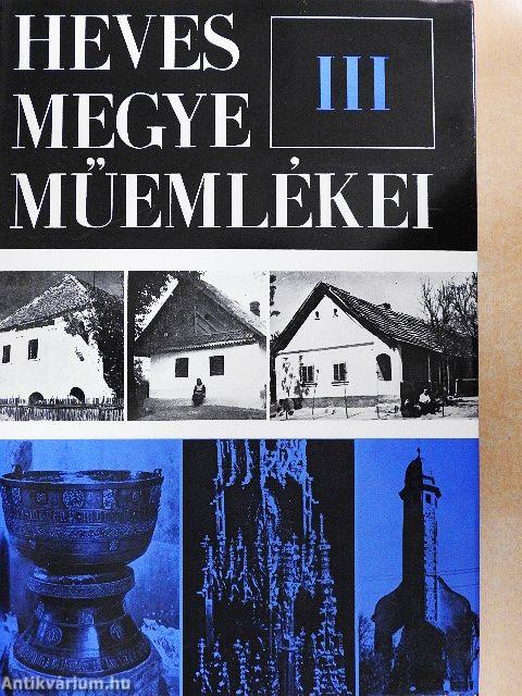 Heves megye műemlékei III.