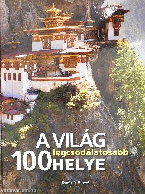 A világ 100 legcsodálatosabb helye