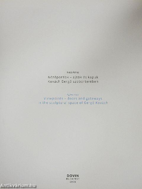 Nézőpontok - ajtók és kapuk Kovách Gergő szoborterében