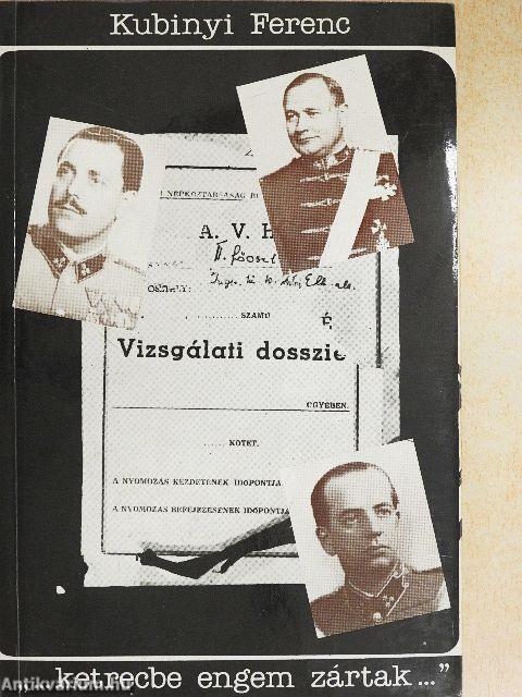 "...ketrecbe engem zártak..."