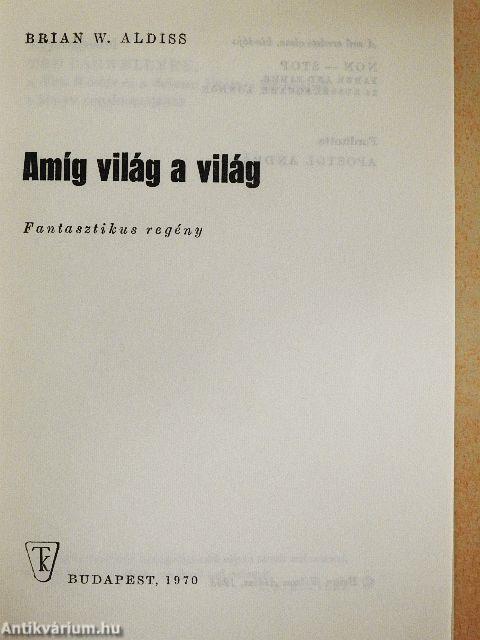 Amíg világ a világ