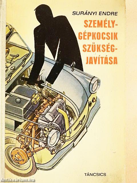 Személygépkocsik szükségjavítása