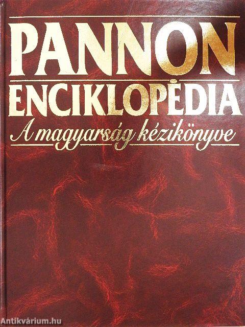 Pannon Enciklopédia - A magyarság kézikönyve