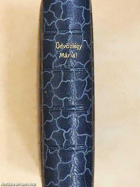 Üdvözlégy Mária!