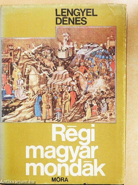 Régi magyar mondák