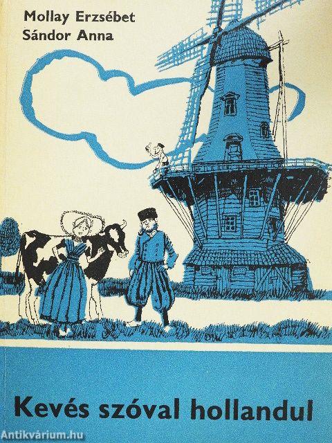 Kevés szóval hollandul