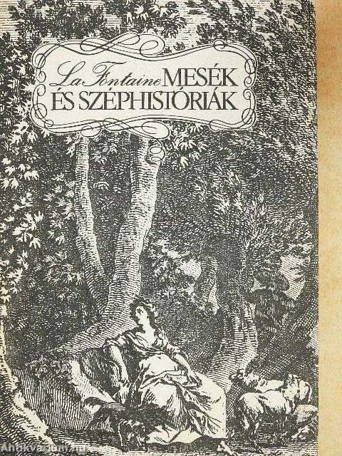 Mesék és széphistóriák 