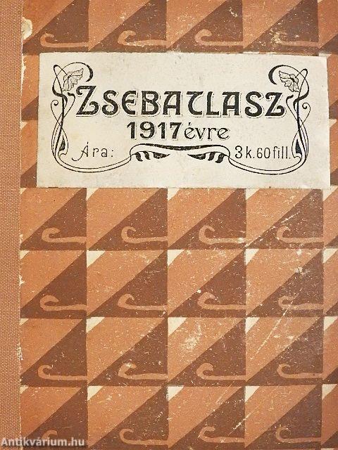 Zsebatlasz naptárral és statisztikai adatokkal az 1917. évre